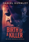 Image for Birth Of A Killer