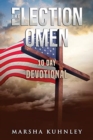 Image for The Election Omen 10 Day Devotional