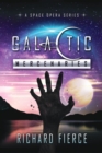 Image for Galactic Mercenaries Omnibus: A Space Opera Series