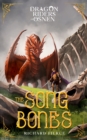 Image for Song of Bones: Dragon Riders of Osnen Book 11