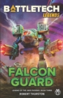 Image for BattleTech Legends : Falcon Guard (Legend of the Jade Phoenix, Book Three)