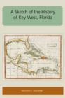 Image for Sketch of the History of Key West, Florida