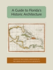 Image for Guide to Florida&#39;s Historic Architecture