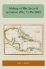 Image for History of the Second Seminole War, 1835-1842
