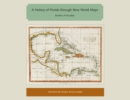 Image for History of Florida through New World Maps: Borders of Paradise