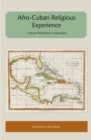 Image for Afro-Cuban Religious Experience : Cultural Reflections in Narrative
