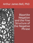 Image for Bipartite Negation and the Fine Structure of the Negative Phrase
