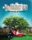 Image for The Friendly Tree That No One Else Can Hear But Me