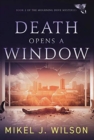 Image for Death Opens a Window