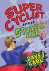 Image for Super Cyclist Battles Stinkball Man