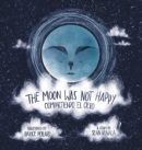 Image for The Moon Was Not Happy : Compartiendo El Cielo