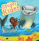 Image for Spider Rider : Children Bedtime Story Picture Book