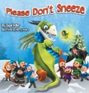 Image for Please Don&#39;t Sneeze