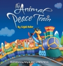 Image for The Animal Peace Train : Children Bedtime Story Picture Book