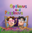 Image for Optimus and Pessimus : Children&#39;s books about emotions