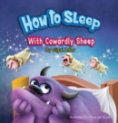 Image for HOW TO SLEEP WITH COWARDLY SHEEP : COUNT