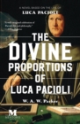 Image for The Divine Proportions of Luca Pacioli