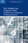 Image for New Insights into Prognostic Data Analytics in Corporate Communication