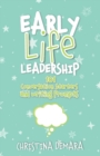 Image for Early Life Leadership, 101 Conversation Starters and Writing Prompts