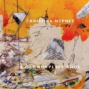 Image for Christina McPhee : A Commonplace Book