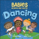 Image for Babies Around the World: Dancing