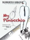 Image for My Pinocchio : Variations on the Theme