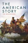 Image for American Story: The Beginnings