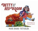 Image for Betty and Her Red Wagon