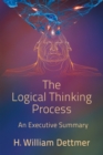Image for The Logical Thinking Process - An Executive Summary