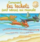 Image for Comment les teckels sont venus au monde (French/English Bilingual Hard Cover)