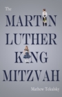 Image for The Martin Luther King mitzvah