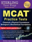 Image for Sterling Test Prep MCAT Practice Tests : Chemical &amp; Physical + Biological &amp; Biochemical Foundations