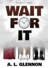 Image for Wait For It!