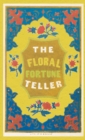 Image for The Floral Fortune-Teller : A Game for the Season of Flowers
