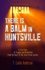 Image for There Is a Balm in Huntsville