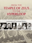 Image for From the Temple of Zeus to the hyperloop  : University of Cincinnati stories