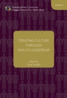 Image for Creating culture through health leadership