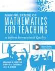 Image for Making Sense of Mathematics for Teaching to Inform Instructional Quality