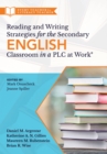 Image for Reading and Writing Strategies for the Secondary English Classroom in a PLC at Work(R)
