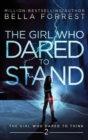 Image for The Girl Who Dared to Think 2 : The Girl Who Dared to Stand