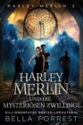 Image for Harley Merlin 2 : Harley Merlin und die mysterioesen Zwillinge