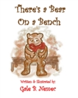Image for There&#39;s a Bear on a Bench