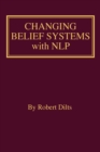 Image for Changing Belief Systems With NLP