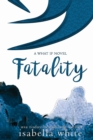 Image for Fatality: An Alternative Ending to Imperfect Love
