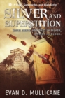 Image for Silver and Superstition, Season One (A Gears, Gunpowder, and Souls Series)