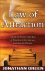 Image for Law of Attraction : Unleash the Law of Attraction to Get What You Want from the Universe