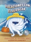 Image for Vacaciones con el Hurac?n (Spanish Edition) : Un libro de preparaci?n sobre huracanes