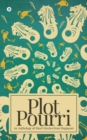 Image for Plot Pourri : An Anthology of Short Stories from Singapore