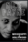 Image for Mississippi 2 Hollywood : An Autobiography