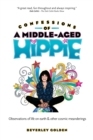 Image for Confessions of a Middle-Aged Hippie